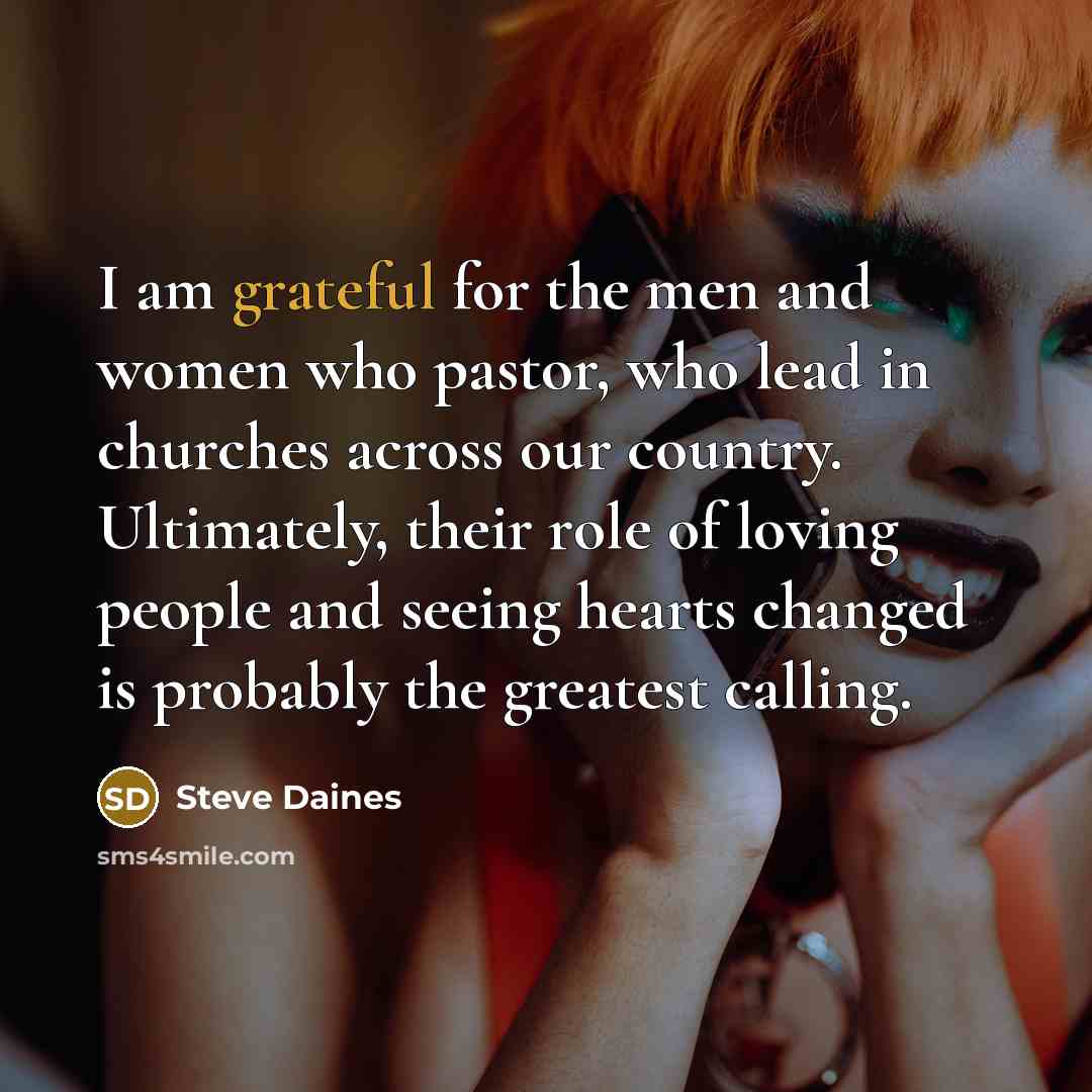 “I am grateful for the men and women who pastor,…” quote by Steve Daines