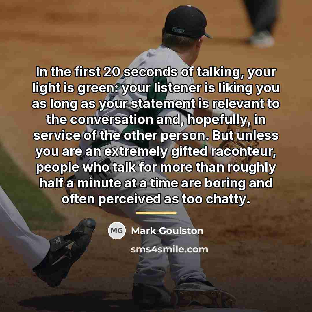 “In the first 20 seconds of talking, your light is…” quote by Mark Goulston