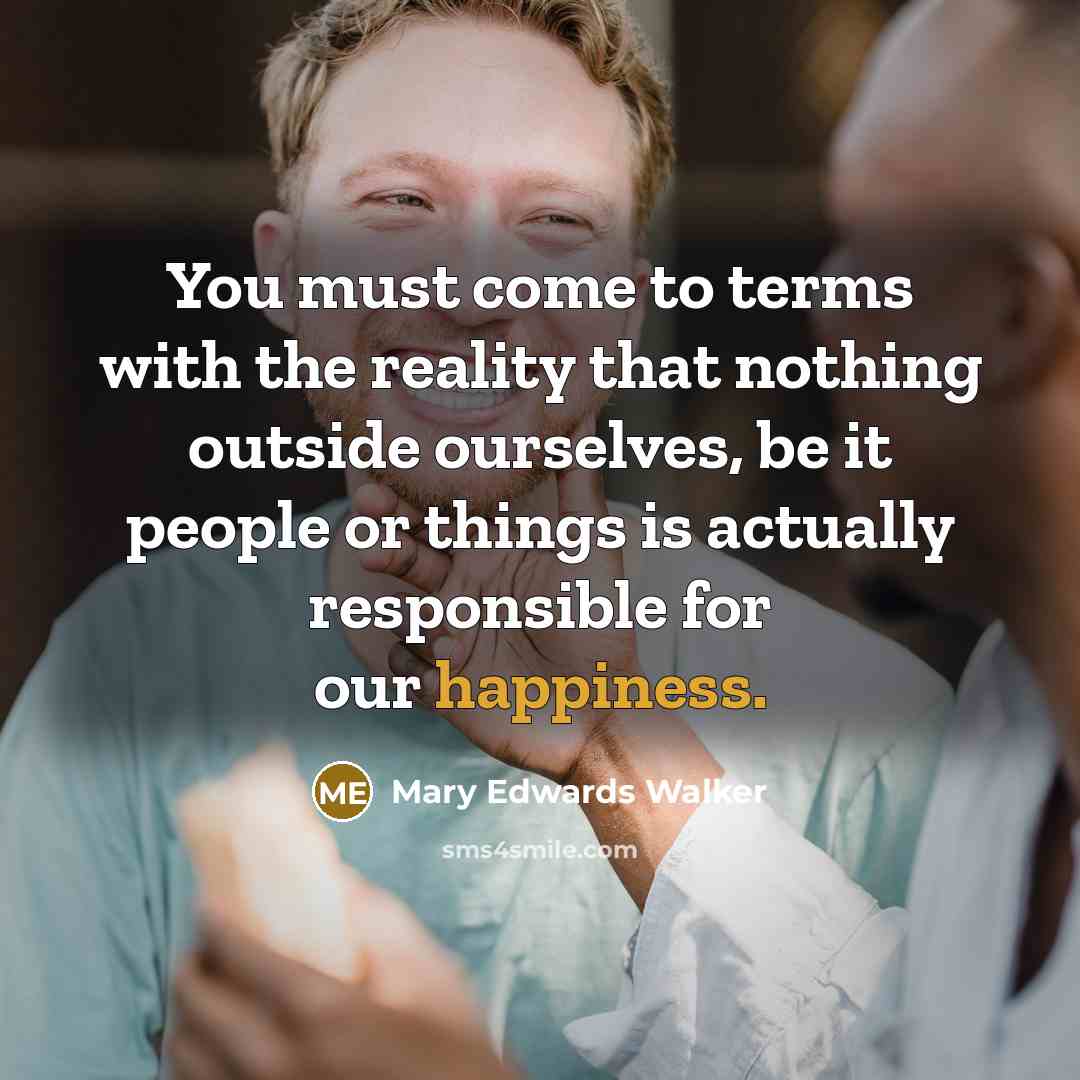 “You must come to terms with the reality that nothing…” quote by Mary Edwards Walker