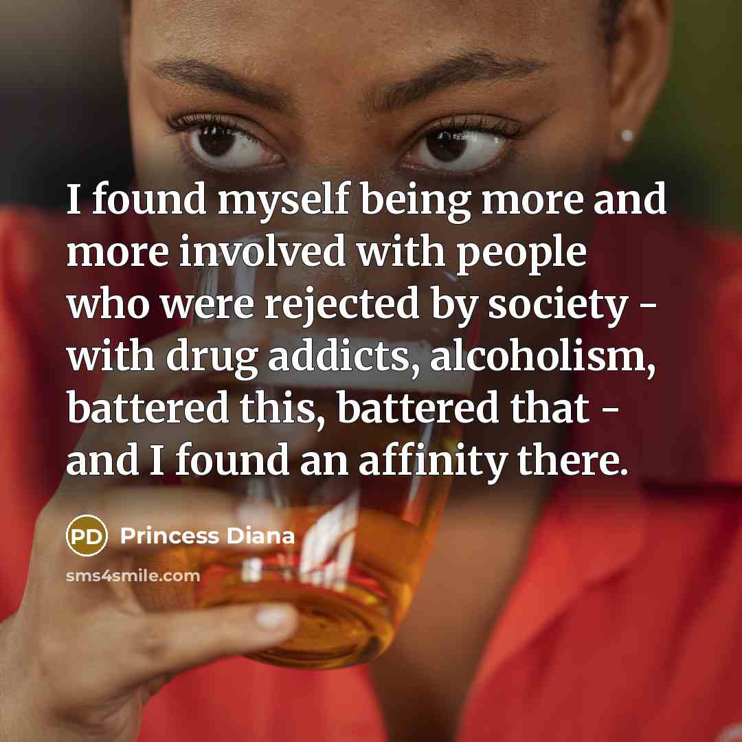 “I found myself being more and more involved with people…” quote by Princess Diana