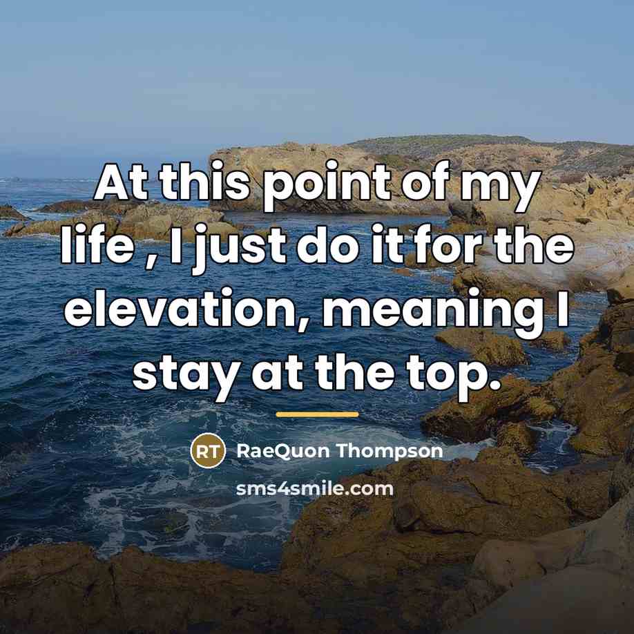 “At this point of my life , I just do…” quote by Anonymous