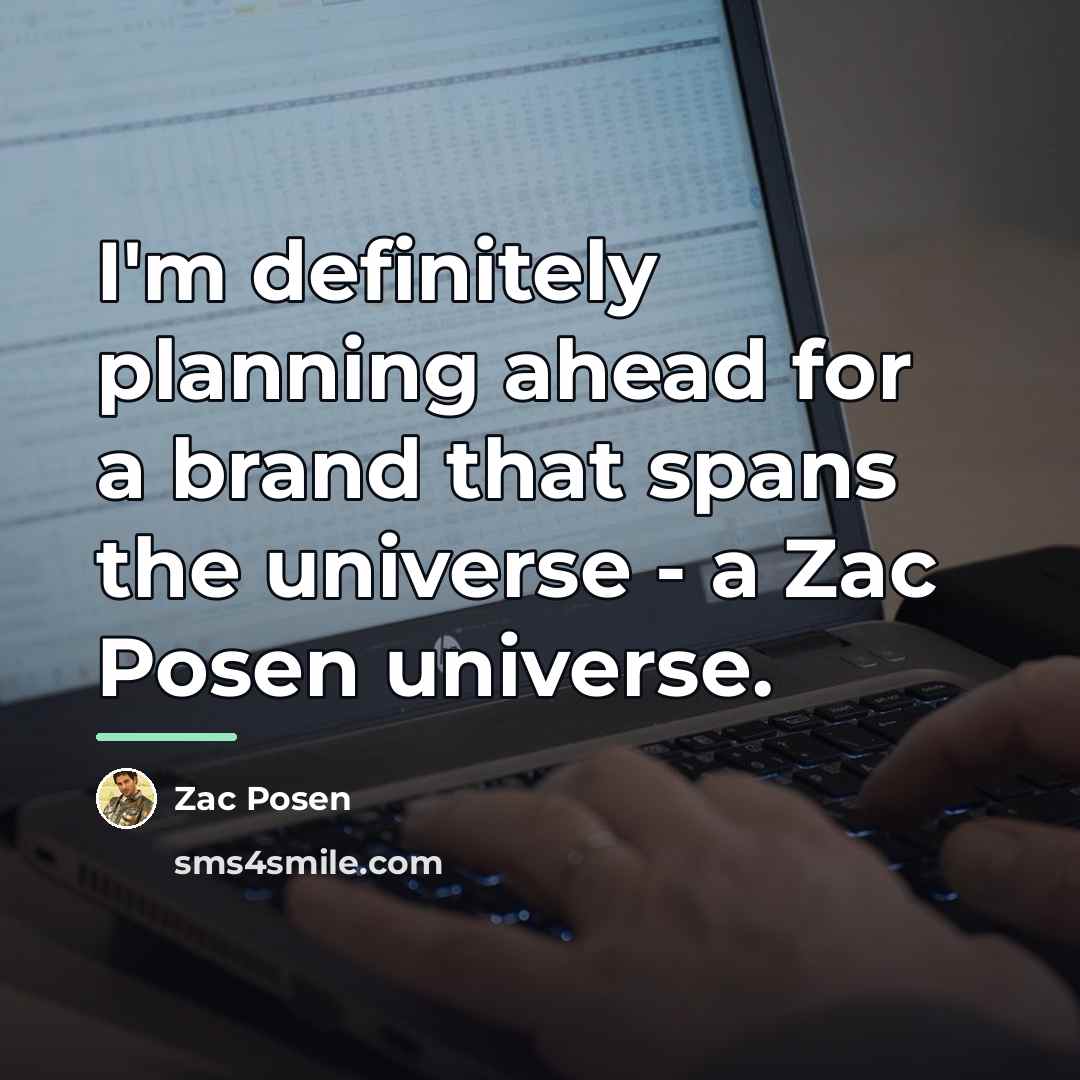 “I'm definitely planning ahead for a brand that spans the…” quote by Zac Posen