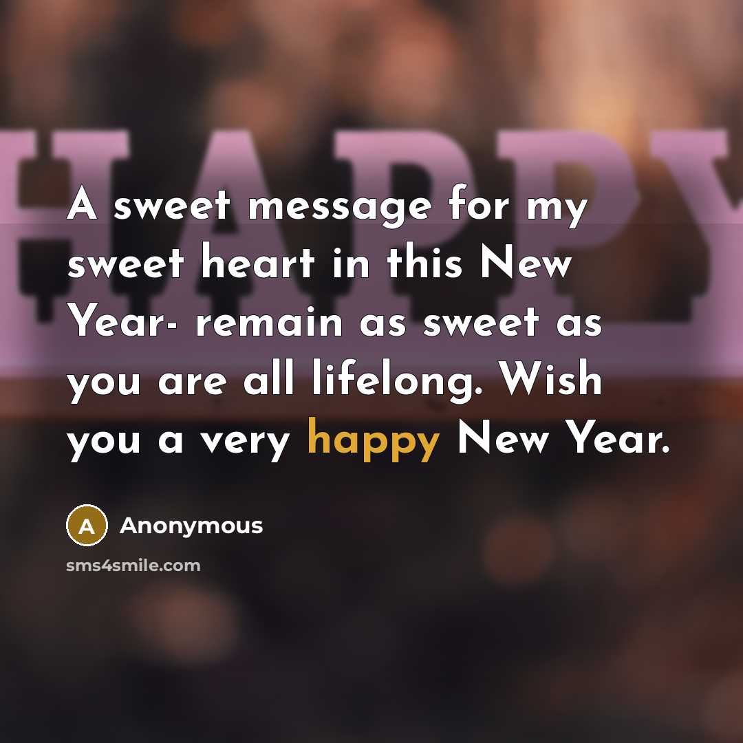 “A sweet message for my sweet heart in this New…” quote by Anonymous
