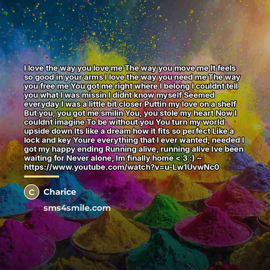 “I love the way you love me The way you…” quote by Charice