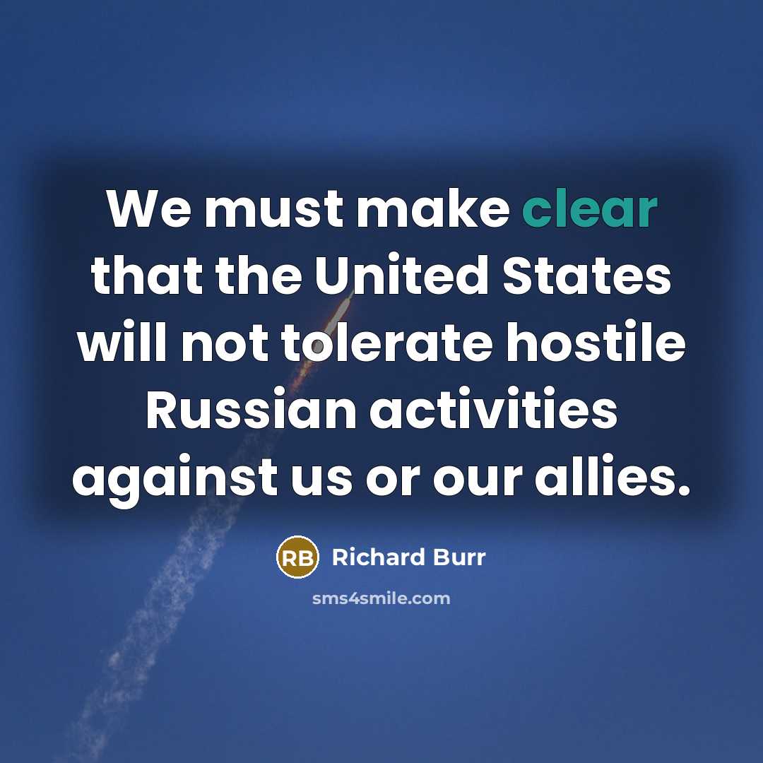 “We must make clear that the United States will not…” quote by Richard Burr
