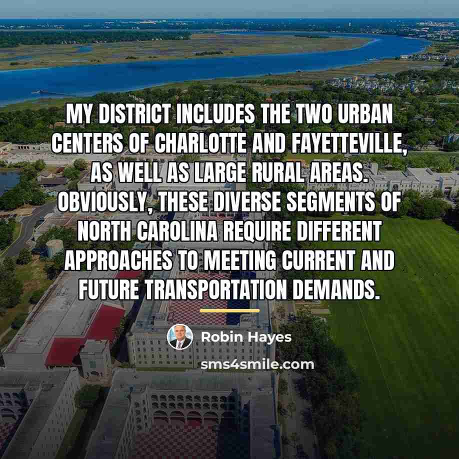 “My district includes the two urban centers of Charlotte and…” quote by Robin Hayes
