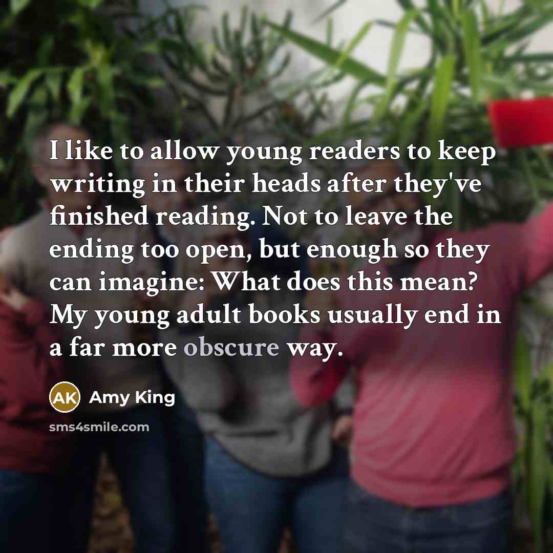 “I like to allow young readers to keep writing in…” quote by Amy King