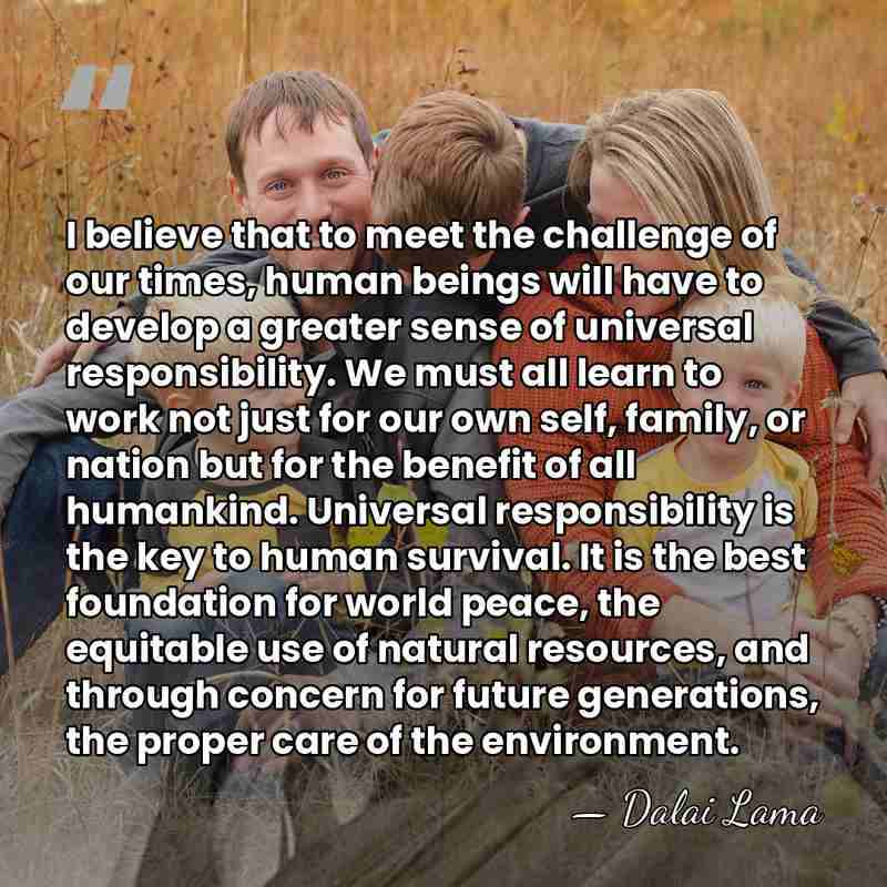 I believe that to meet the challenge of our times, human beings&hellip; - Dalai Lama