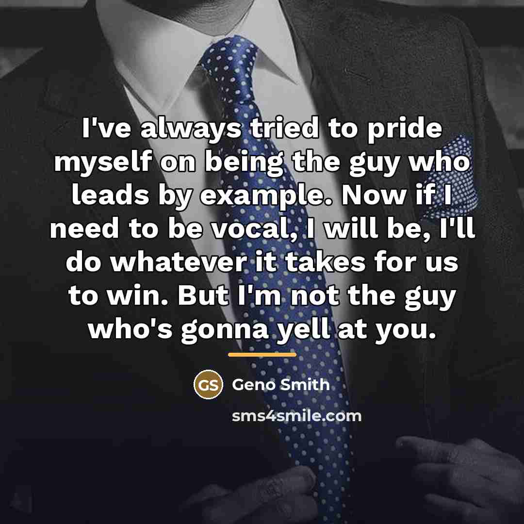 “I've always tried to pride myself on being the guy…” quote by Geno Smith