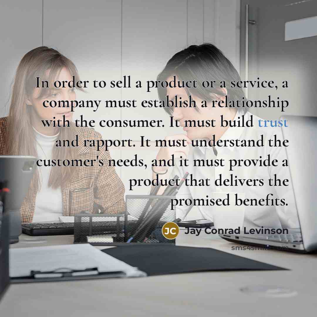 “In order to sell a product or a service, a…” quote by Jay Conrad Levinson