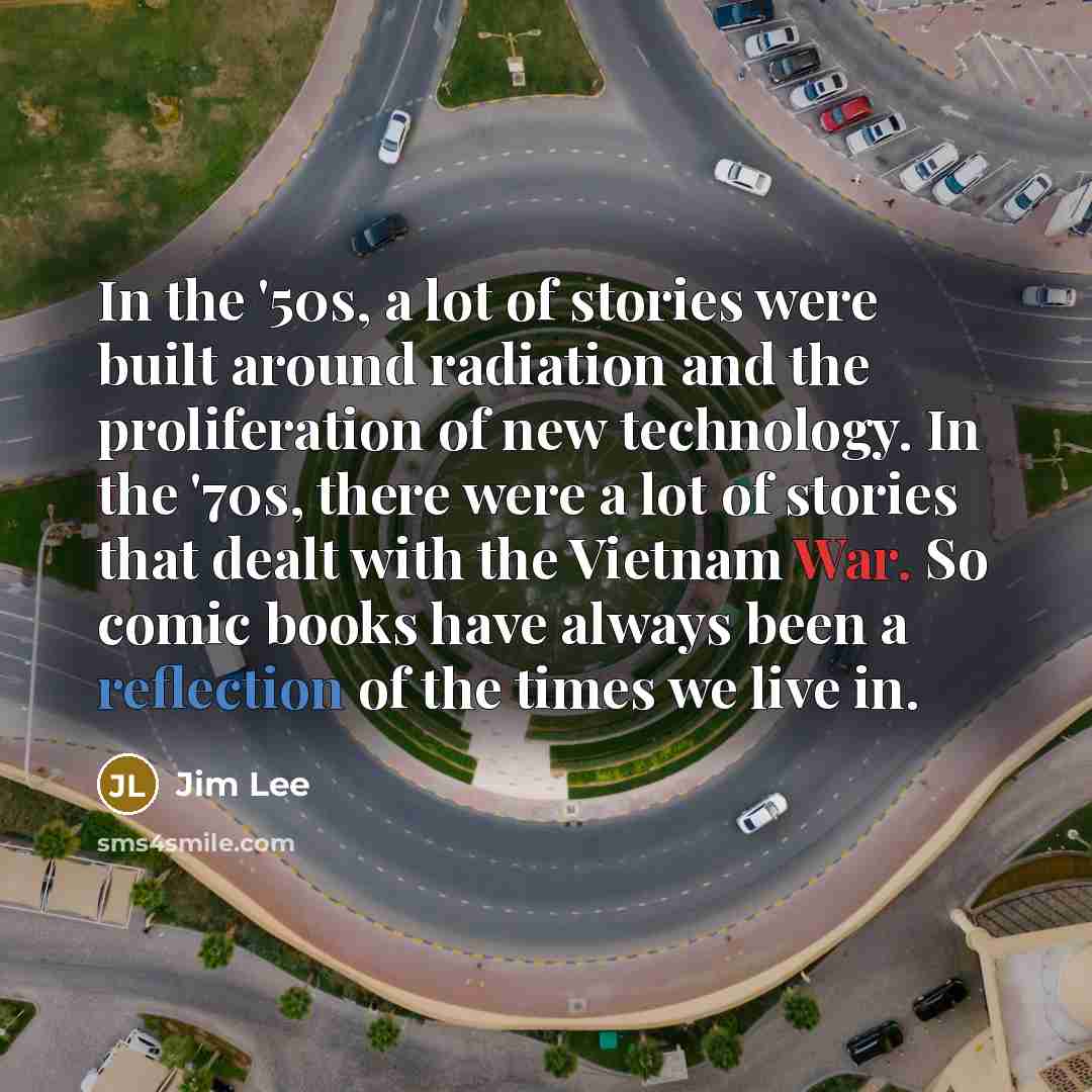 “In the '50s, a lot of stories were built around…” quote by Jim Lee