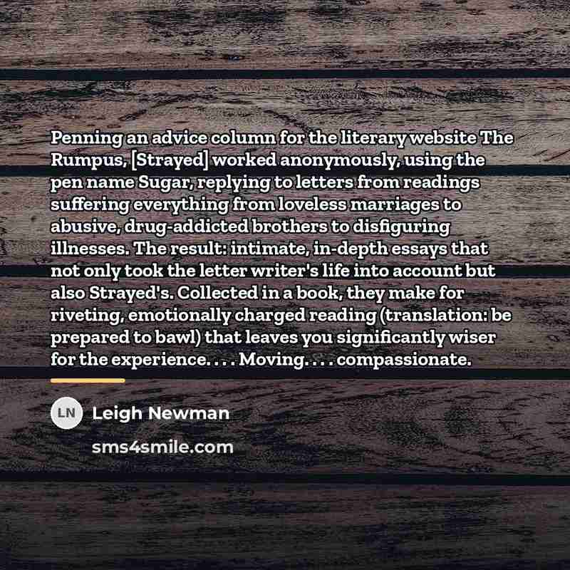 “Penning an advice column for the literary website The Rumpus,…” quote by Leigh Newman