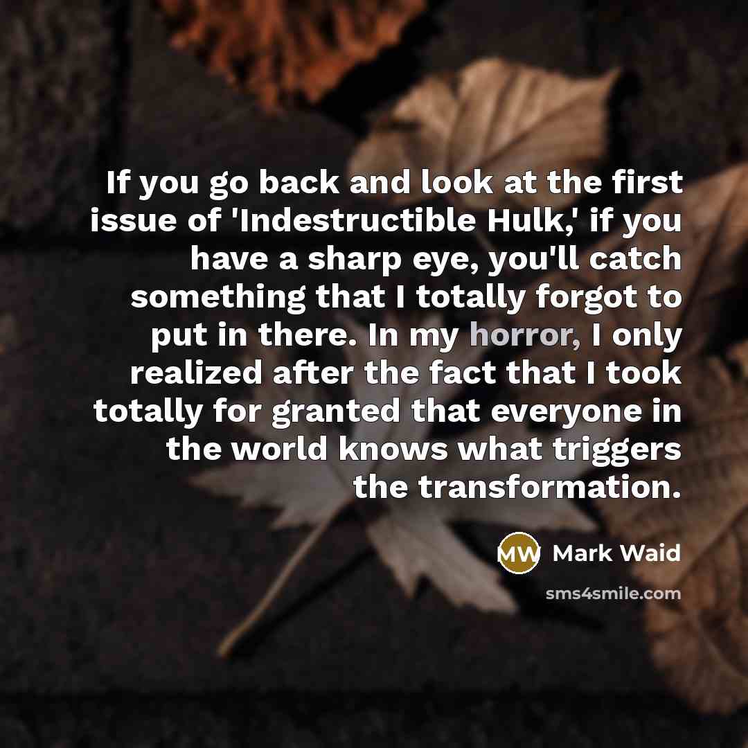 “If you go back and look at the first issue…” quote by Mark Waid
