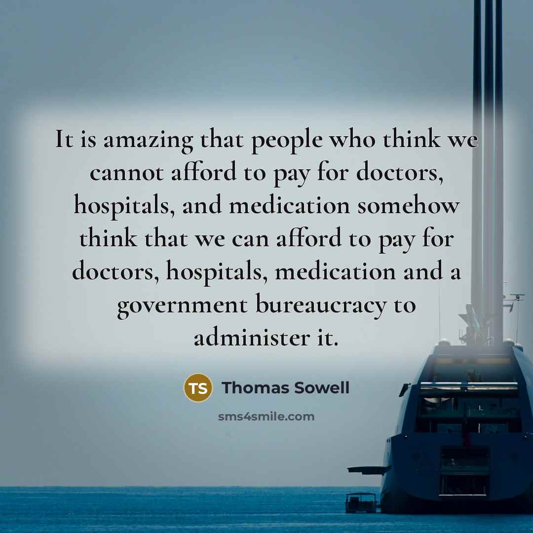 “It is amazing that people who think we cannot afford…” quote by Thomas Sowell