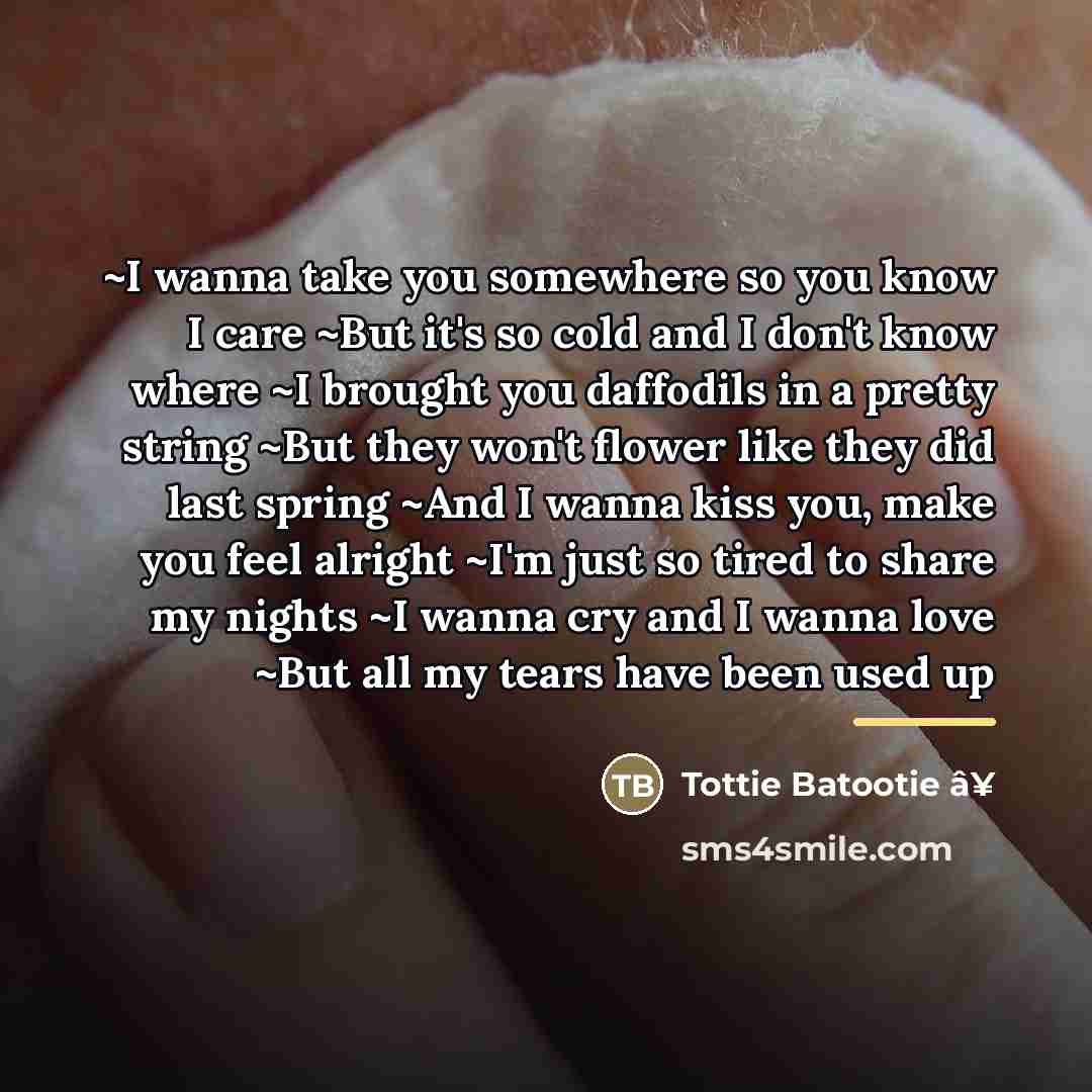 “~I wanna take you somewhere so you know I care…” quote by Tottie Batootie â¥