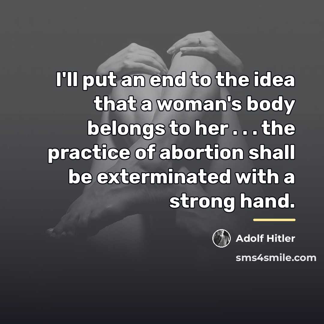 “I'll put an end to the idea that a woman's…” quote by Adolf Hitler