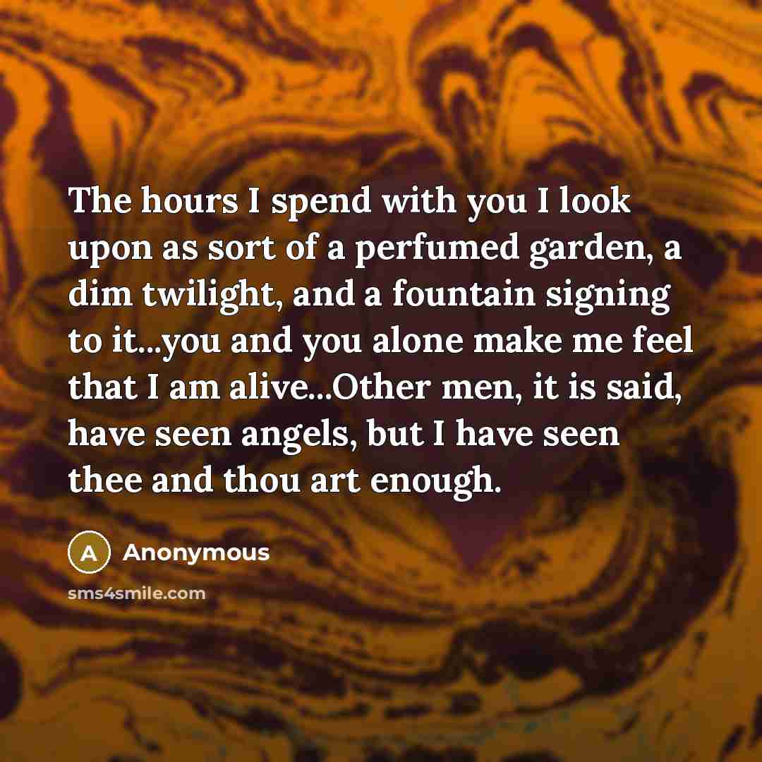 “The hours I spend with you I look upon as…” quote by Anonymous