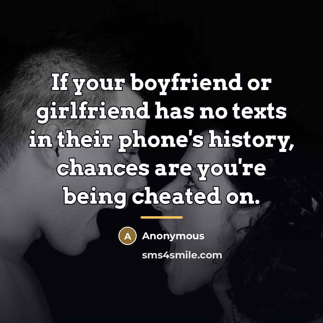 “If your boyfriend or girlfriend has no texts in their…” quote by Anonymous