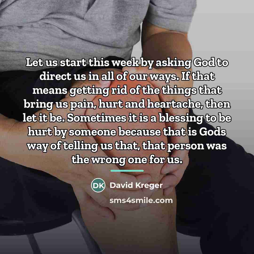 “Let us start this week by asking God to direct…” quote by David Kreger