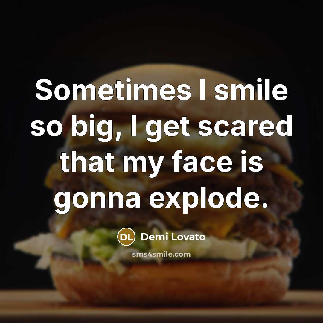 “Sometimes I smile so big, I get scared that my…” quote by Demi Lovato