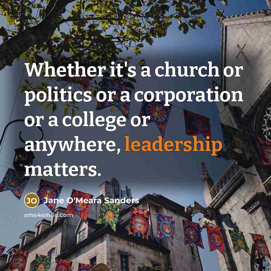 “Whether it's a church or politics or a corporation or…” quote by Jane O'Meara Sanders