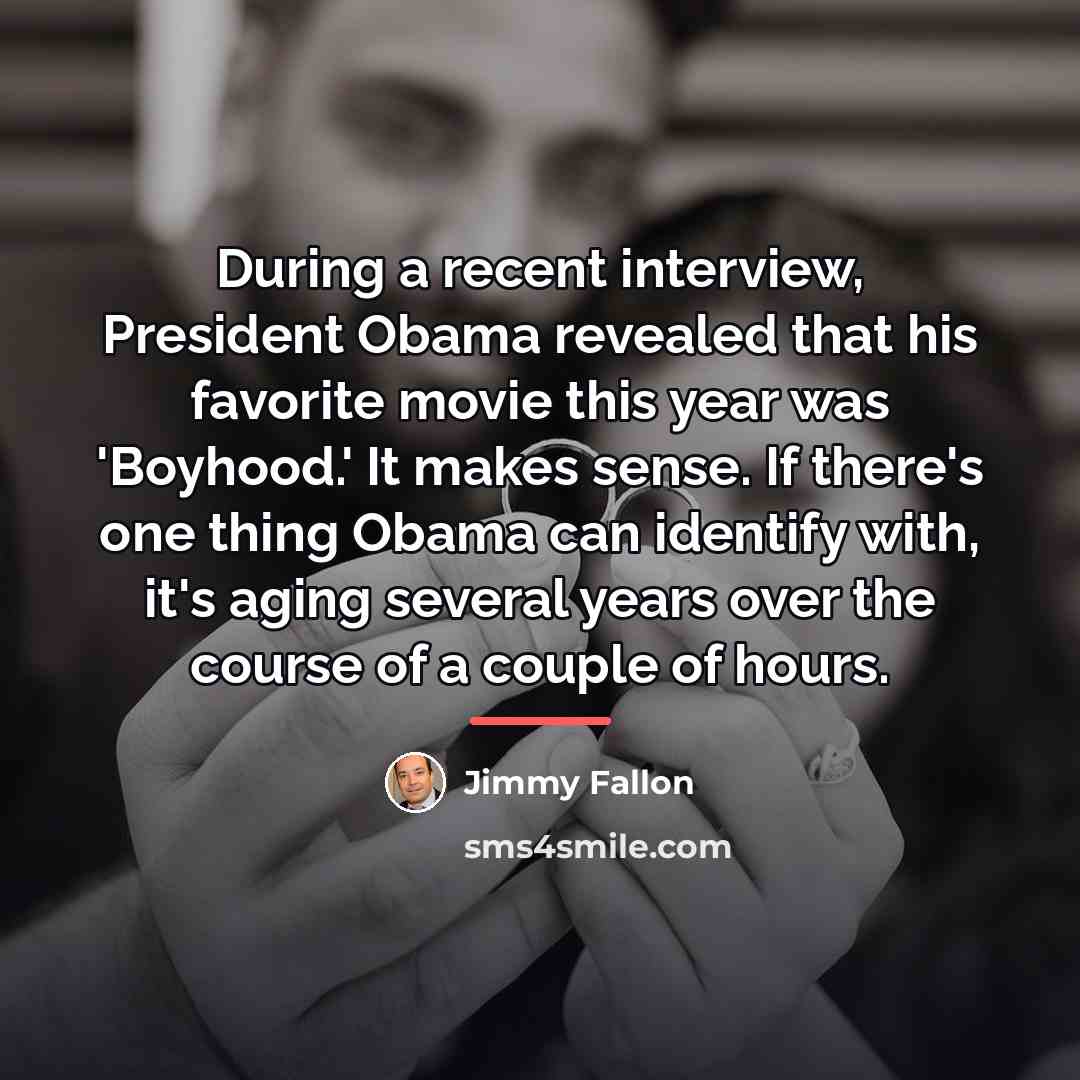 “During a recent interview, President Obama revealed that his favorite…” quote by Jimmy Fallon
