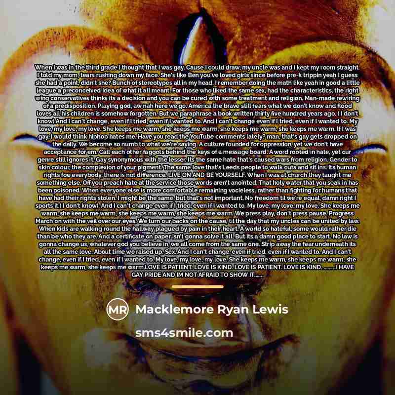 “When I was in the third grade I thought that…” quote by Macklemore Ryan Lewis