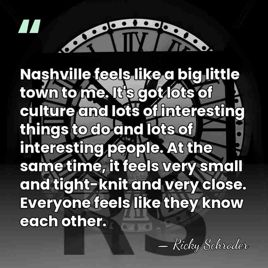 Nashville feels like a big little town to me. It's got lots&hellip; - Ricky Schroder