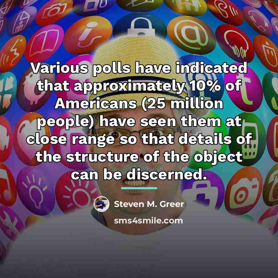 “Various polls have indicated that approximately 10% of Americans (25…” quote by Steven M. Greer