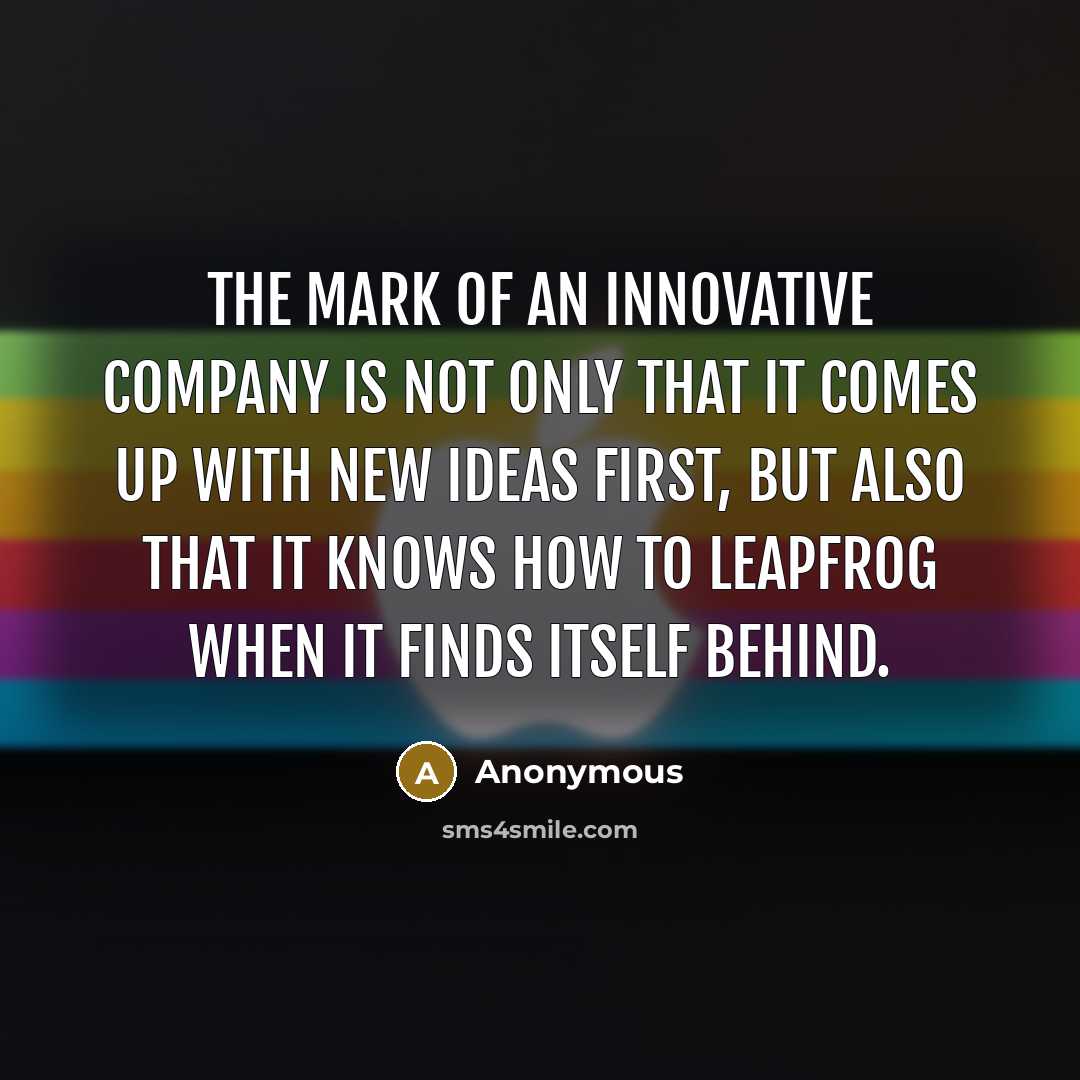 “The mark of an innovative company is not only that…” quote by Anonymous