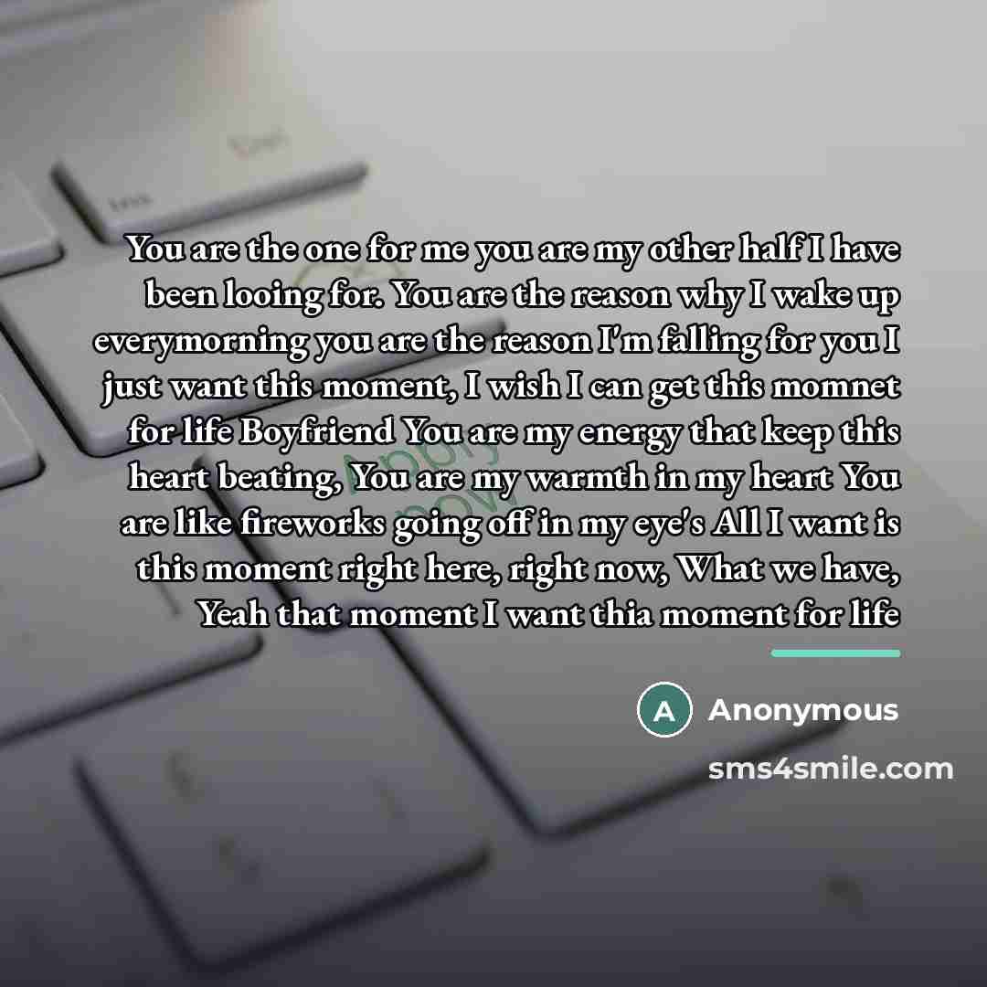 “You are the one for me you are my other…” quote by Anonymous