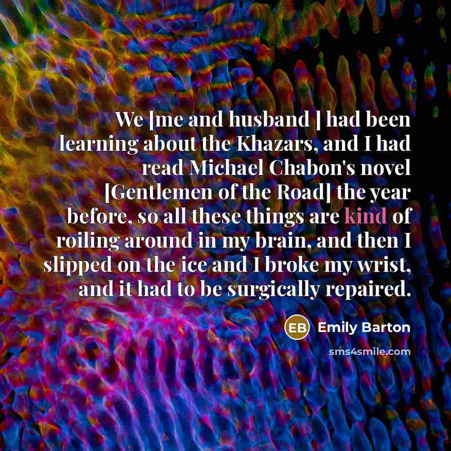 “We [me and husband ] had been learning about the…” quote by Emily Barton