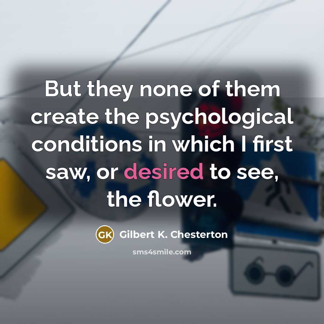 “But they none of them create the psychological conditions in…” quote by Gilbert K. Chesterton