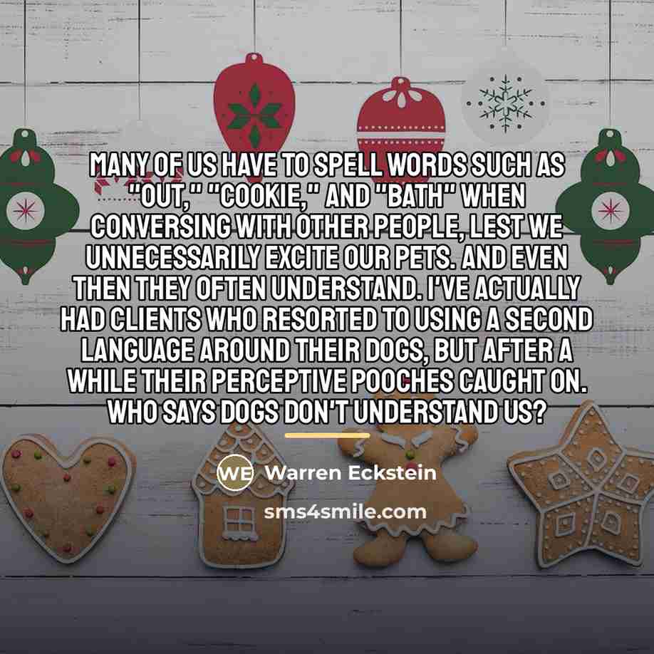“Many of us have to spell words such as "out,"…” quote by Warren Eckstein