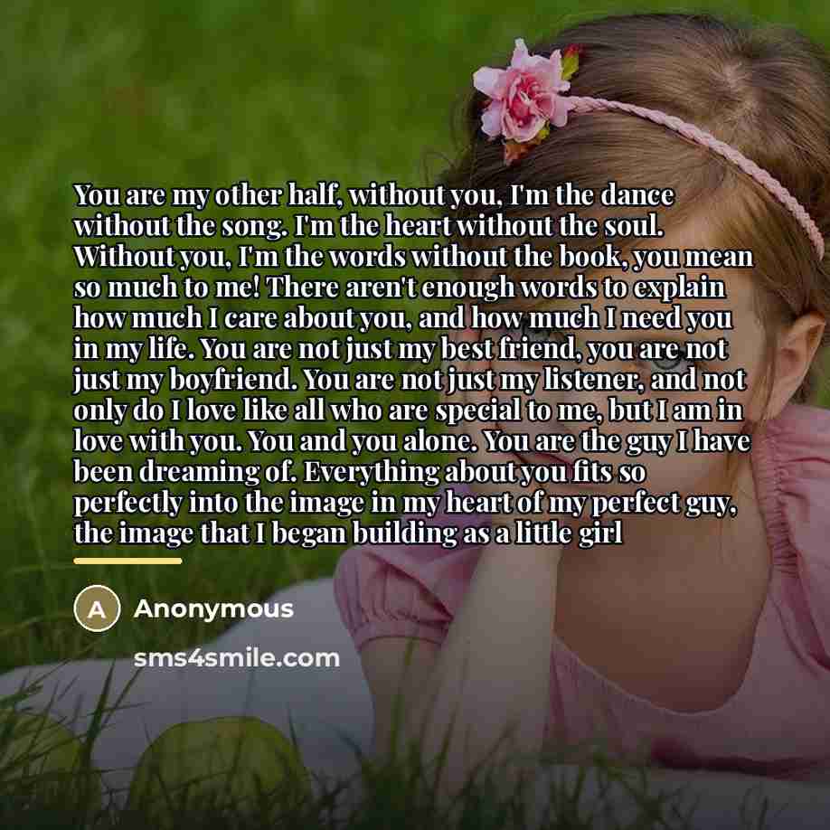 “You are my other half, without you, I'm the dance…” quote by Anonymous