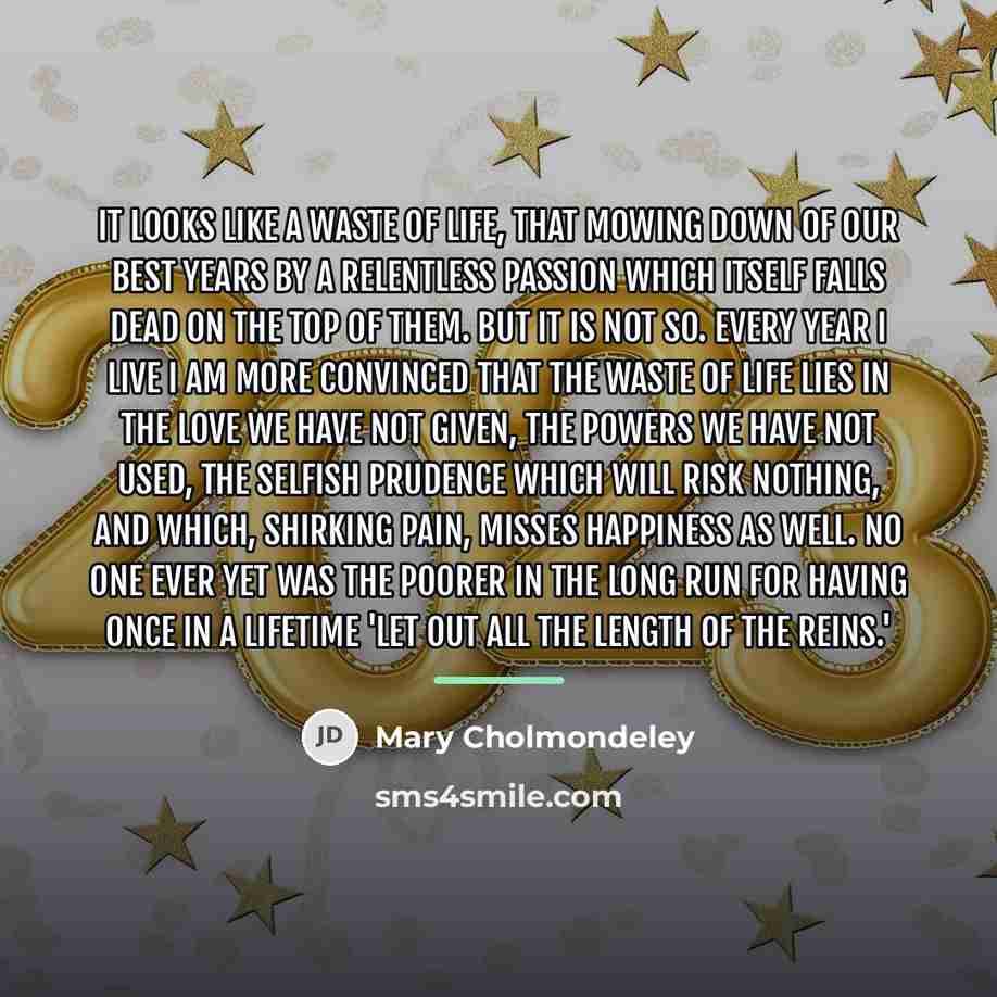 “It looks like a waste of life, that mowing down…” quote by Mary Cholmondeley