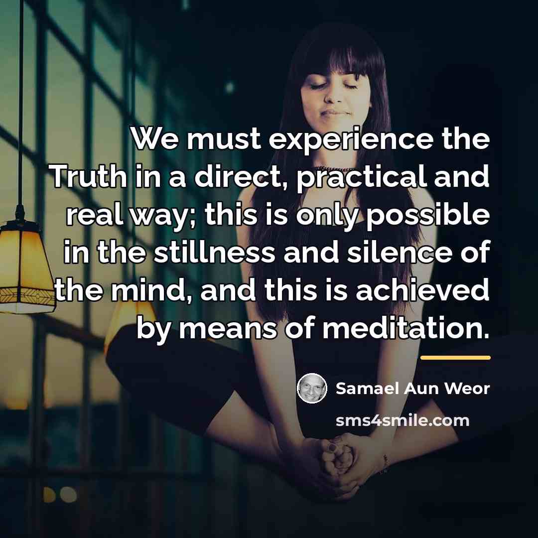 “We must experience the Truth in a direct, practical and…” quote by Samael Aun Weor