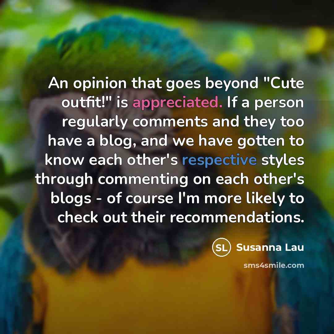 “An opinion that goes beyond "Cute outfit!" is appreciated. If…” quote by Susanna Lau