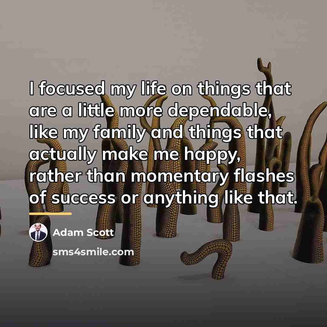 “I focused my life on things that are a little…” quote by Adam Scott