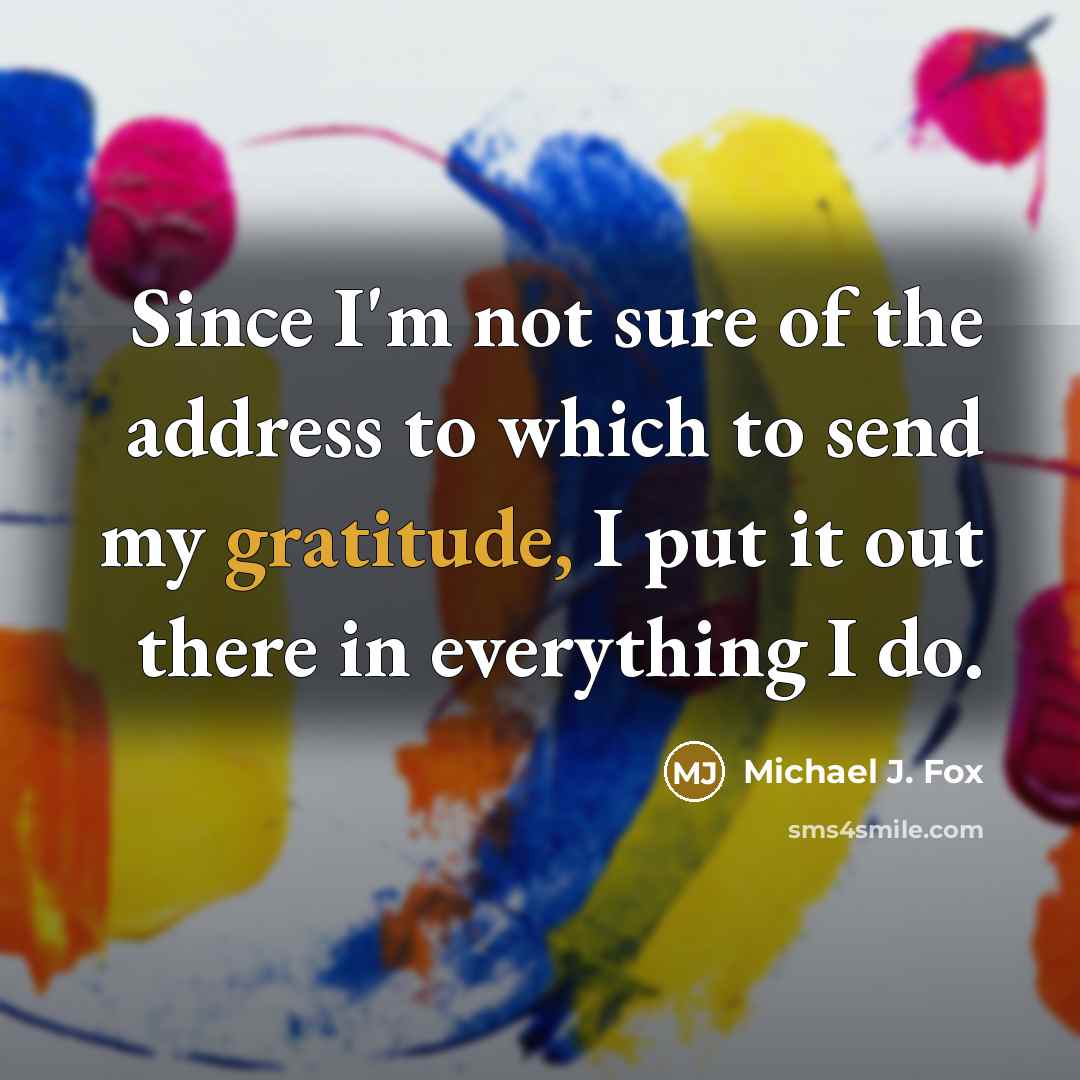 “Since I'm not sure of the address to which to…” quote by Michael J. Fox