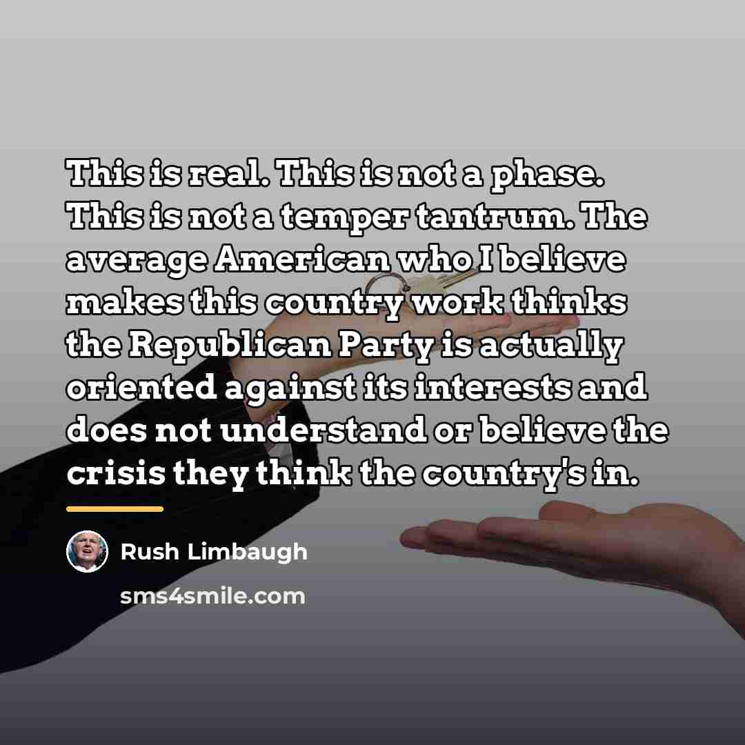 “This is real. This is not a phase. This is…” quote by Rush Limbaugh