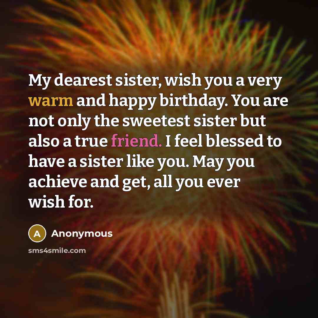 “My dearest sister, wish you a very warm and happy…” quote by Anonymous