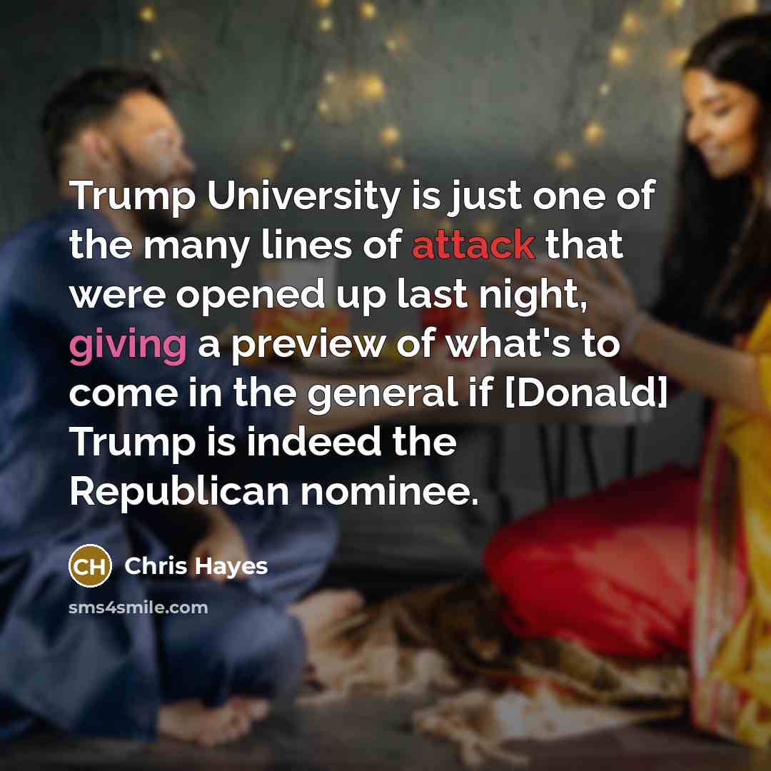 “Trump University is just one of the many lines of…” quote by Chris Hayes