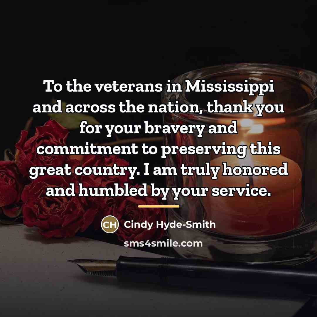 “To the veterans in Mississippi and across the nation, thank…” quote by Cindy Hyde-Smith