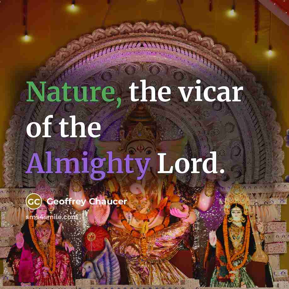 “Nature, the vicar of the Almighty Lord.…” quote by Geoffrey Chaucer