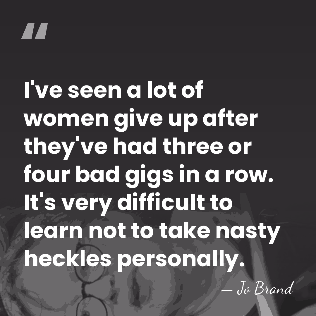 I've seen a lot of women give up after they've had three&hellip; - Jo Brand