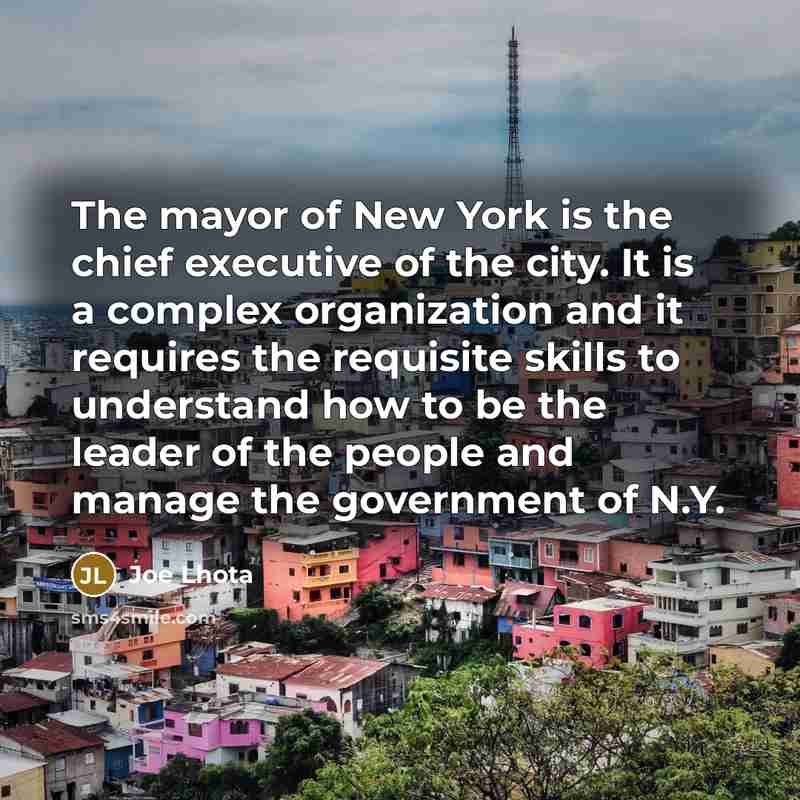 “The mayor of New York is the chief executive of…” quote by Joe Lhota