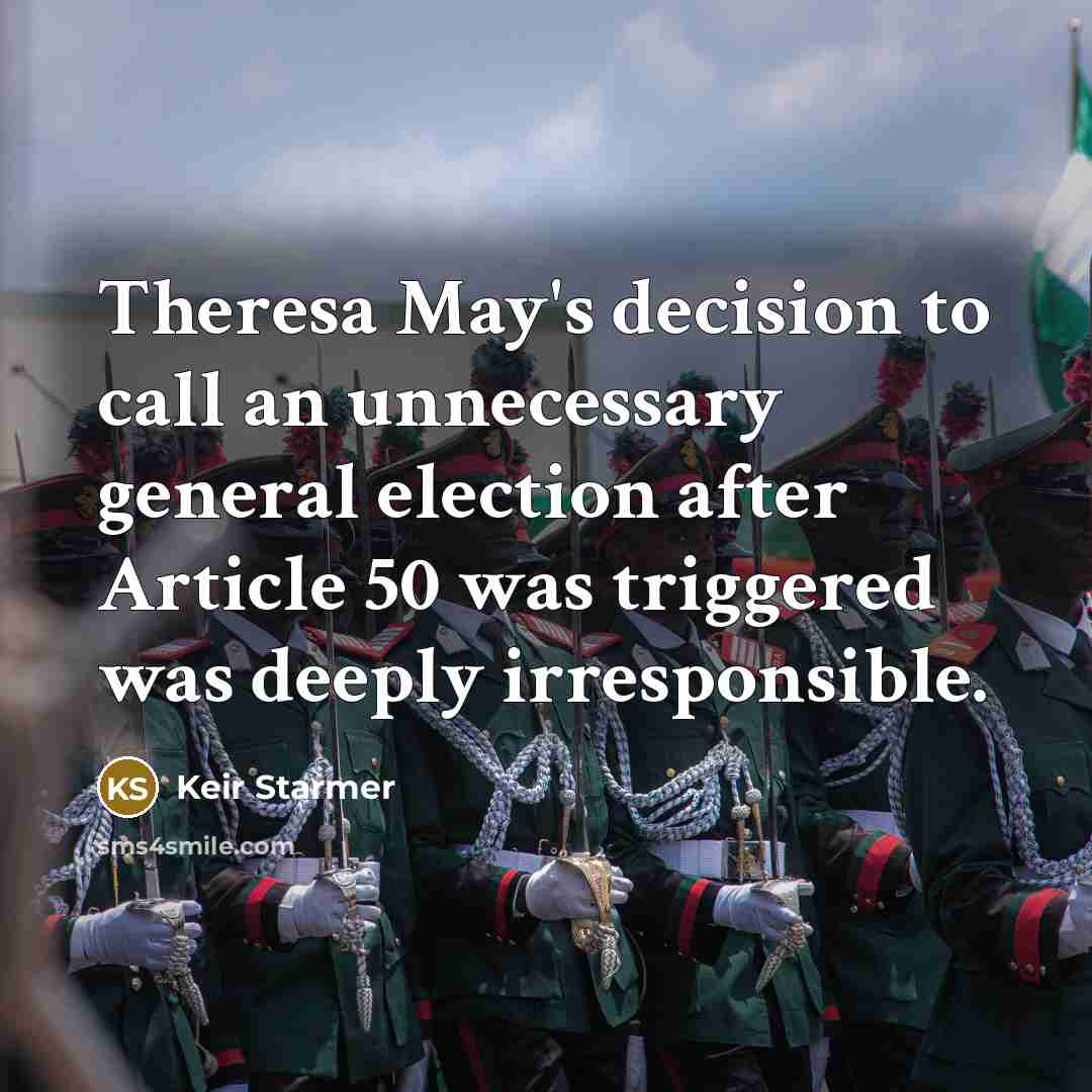“Theresa May's decision to call an unnecessary general election after…” quote by Keir Starmer
