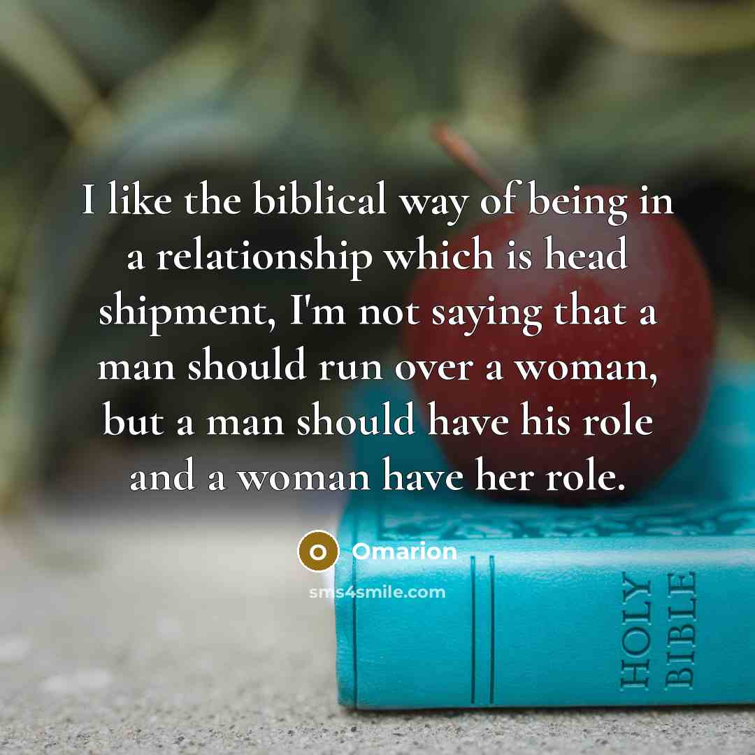 “I like the biblical way of being in a relationship…” quote by Omarion