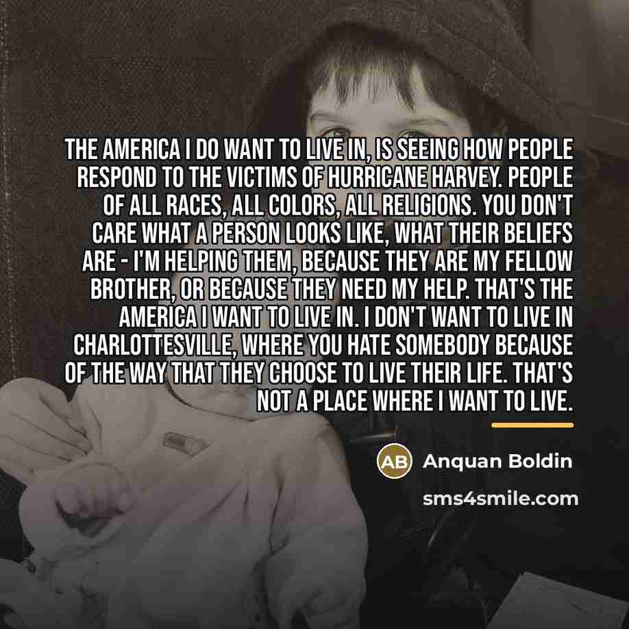 “The America I do want to live in, is seeing…” quote by Anquan Boldin